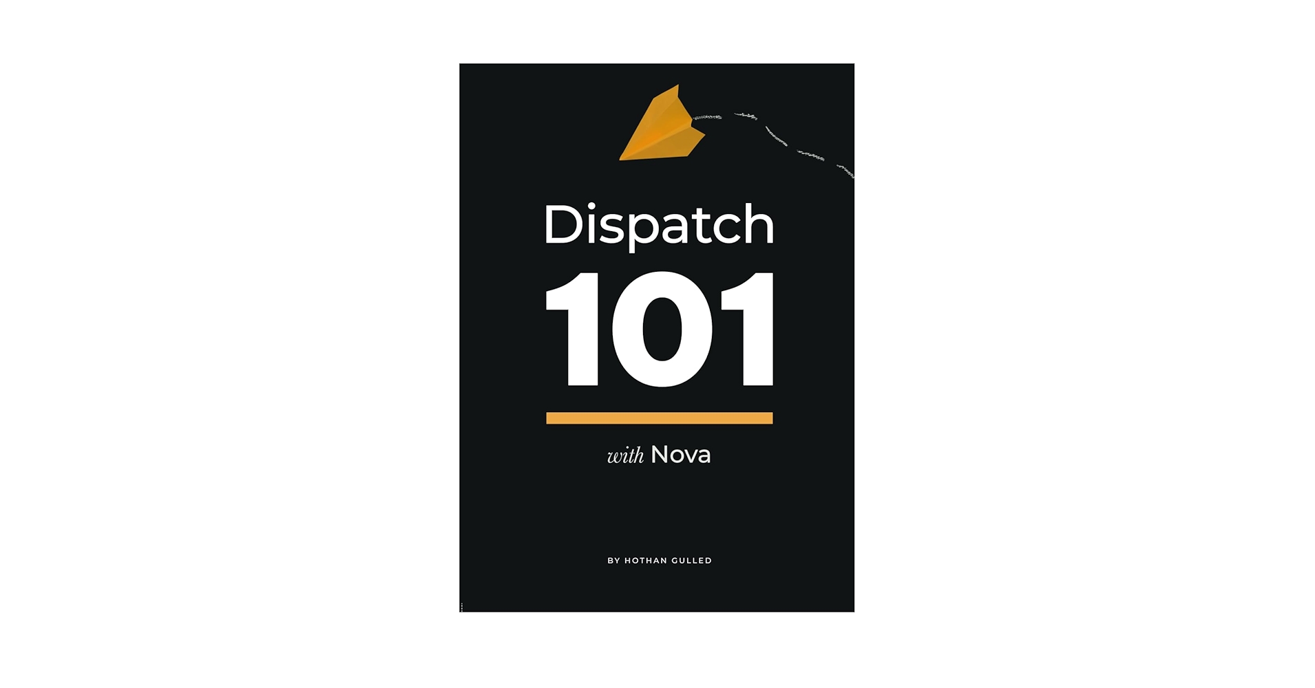 DISPATCH 101 WITH NOVA